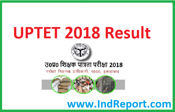 UPTET 2018 Result Paper 1 and 2