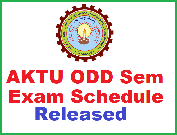 AKTU Odd Sem Exam Schedule 2018-19